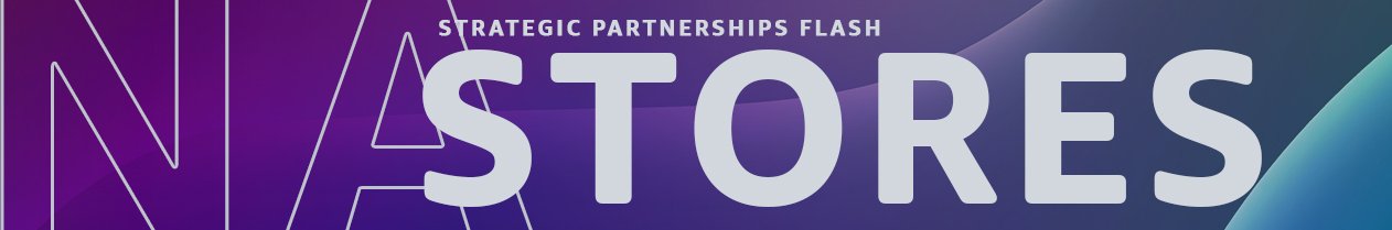 Email flash header: NA STORES with Strategic Partnerships Flash, on a violet to teal gradient