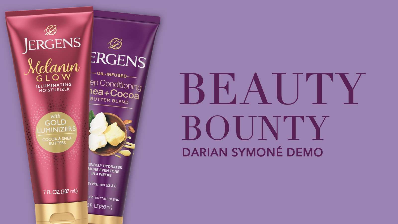 Title card exploration: Melanin Glow and Shea + Cocoa tubes on a podium between Beauty and Bounty, on lilac
