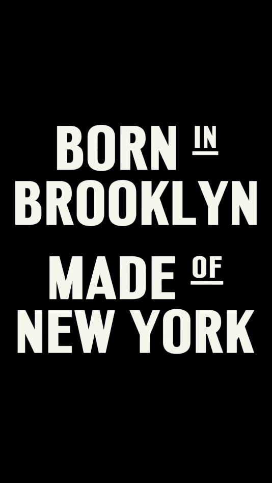 Born in Brooklyn, Made of New York