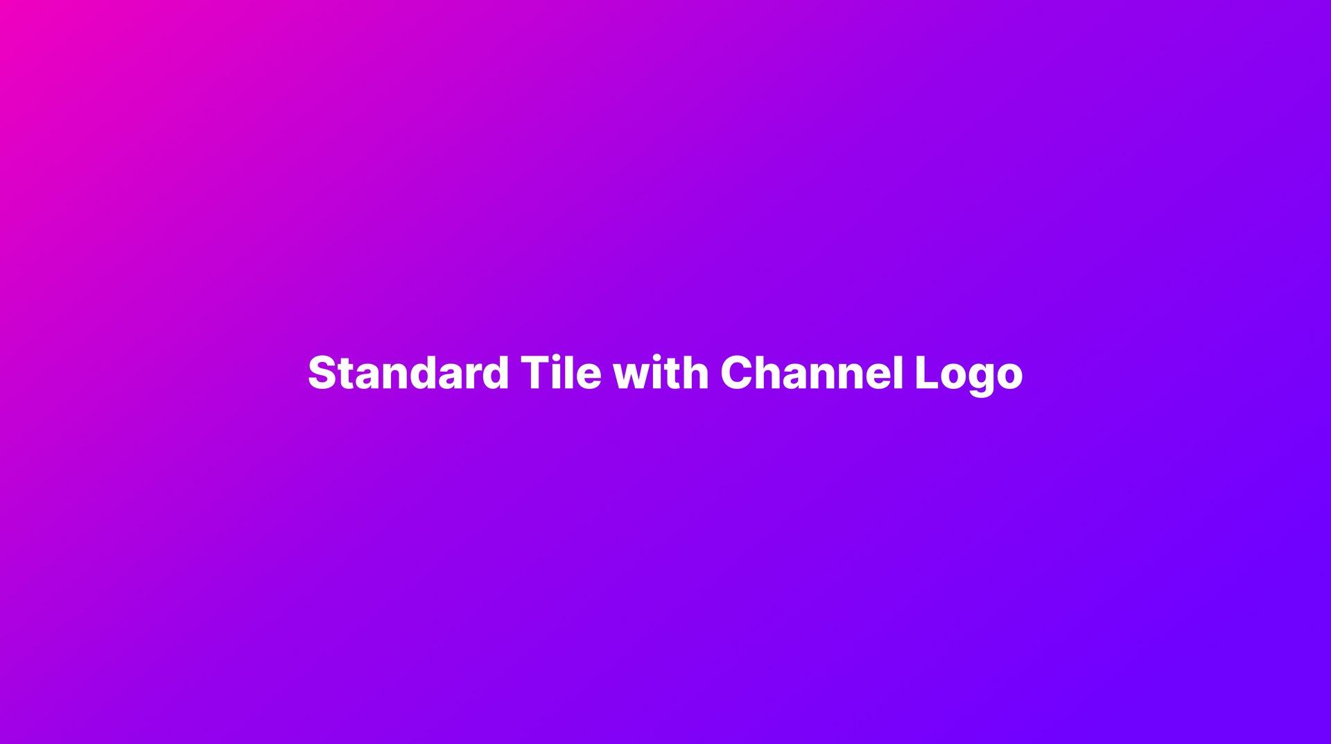 Style guide, channel tiles, page 4