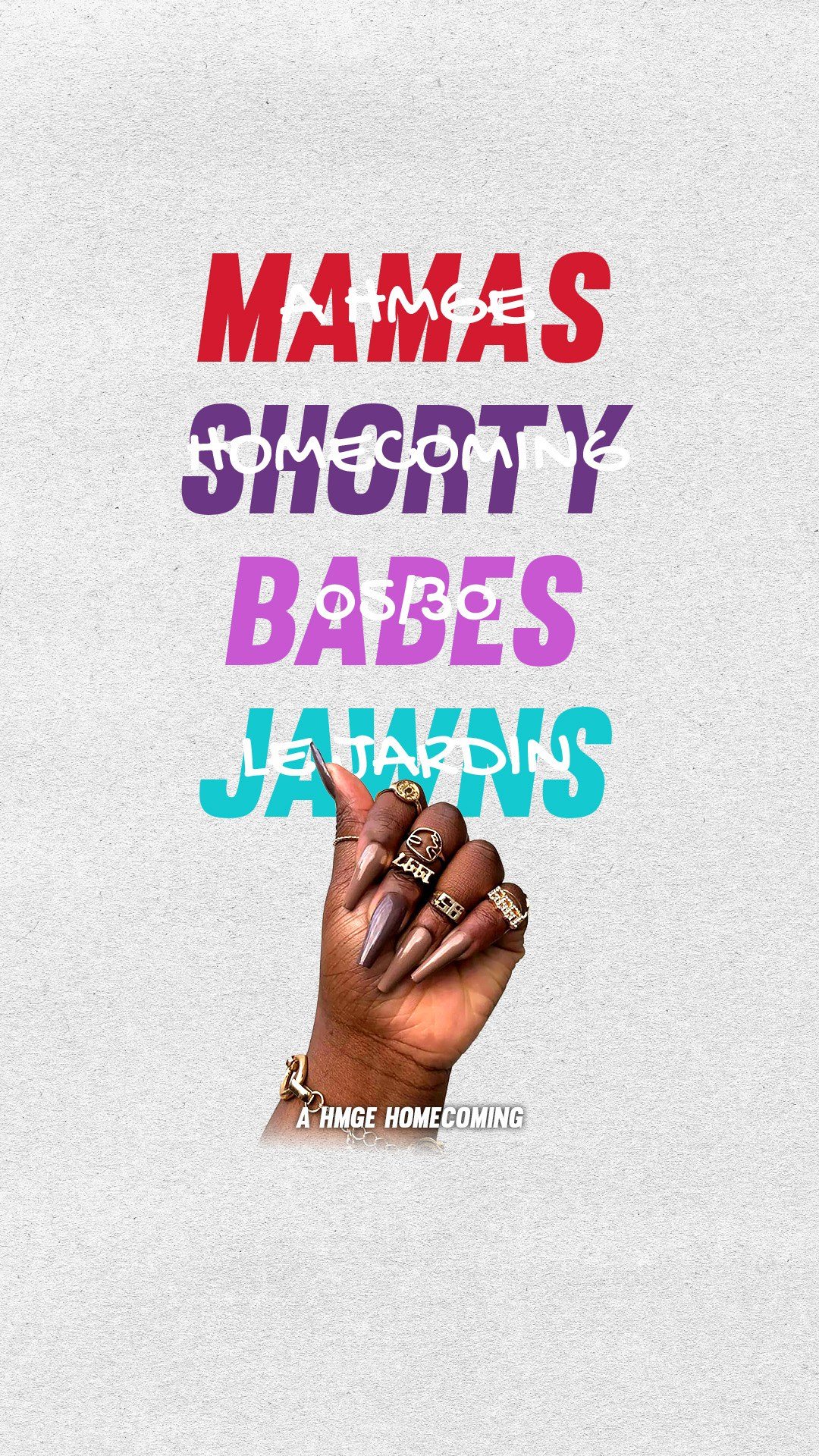 Mamas, Shorty, Babes, Jawns