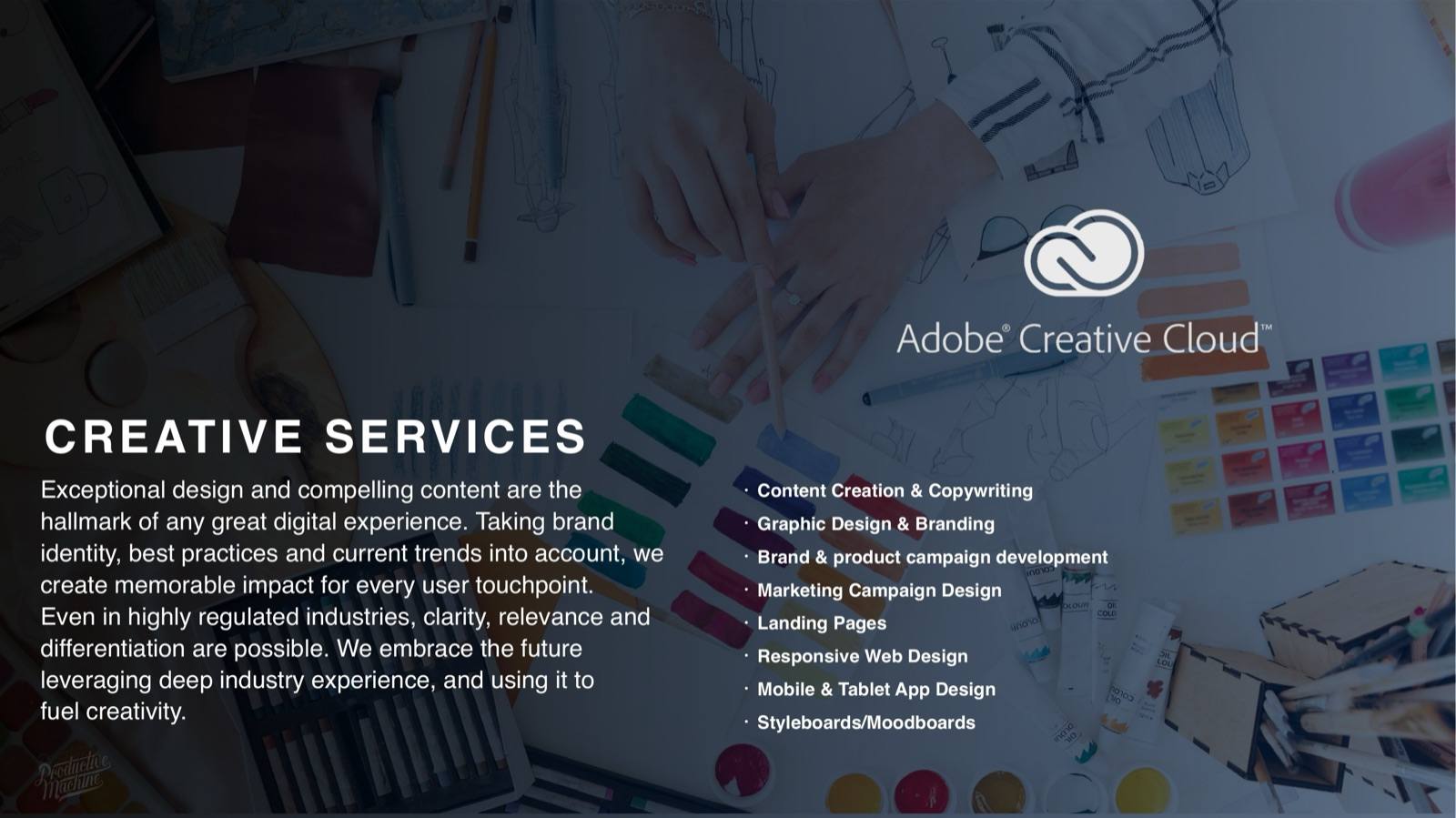 Productive Machine agency overview, slide 14 of 38: Creative services