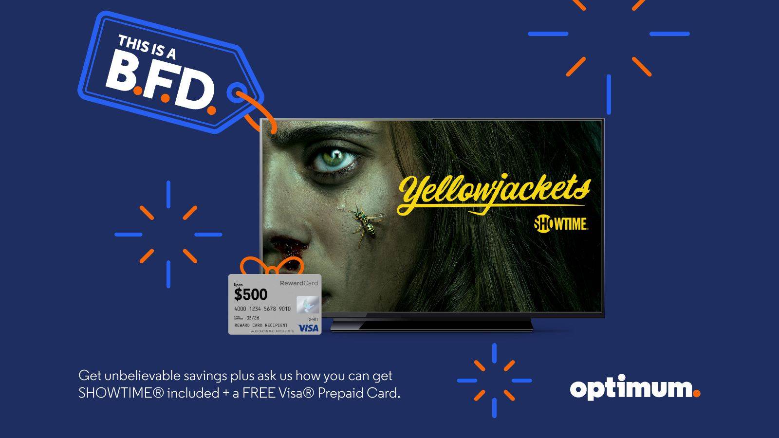 Black Friday banner: This is a B.F.D., Yellowjackets on Showtime with a free Visa prepaid card