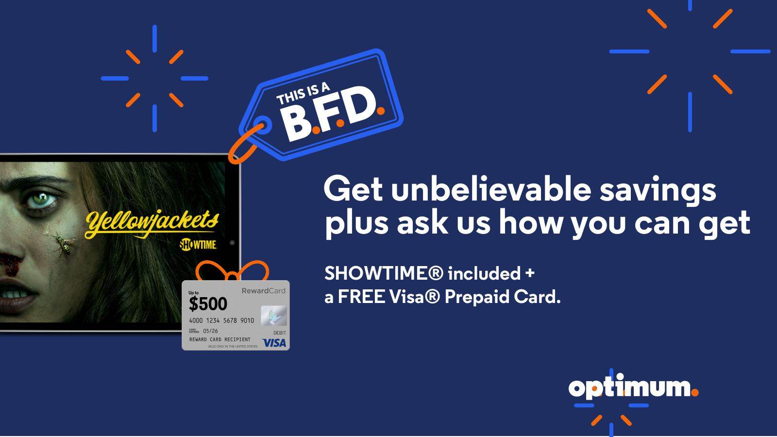 Black Friday banner: Get unbelievable savings, ask us how you can get Showtime included