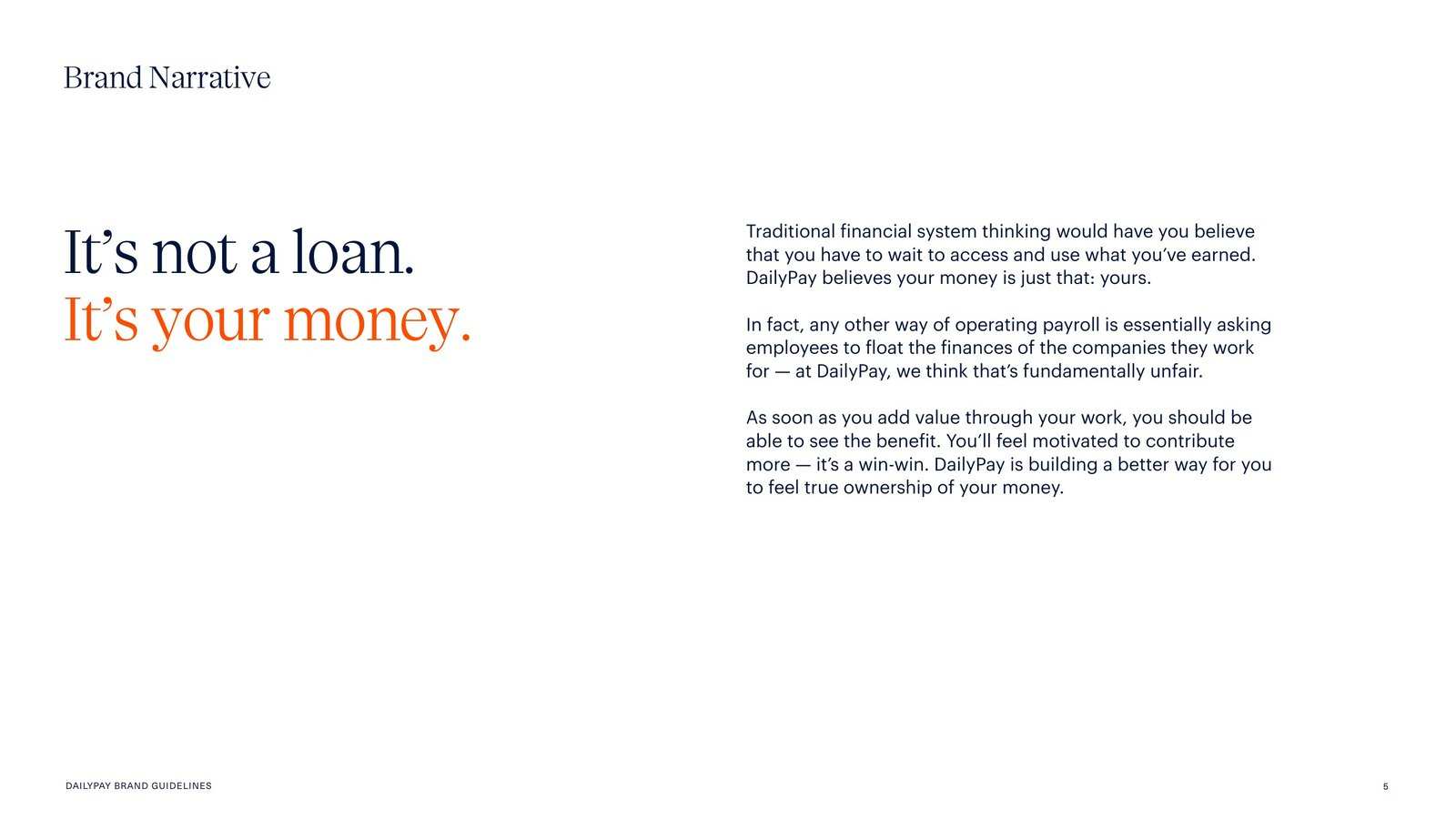 DailyPay Brand Guidelines page Brand Narrative: It's not a loan. It's your money.