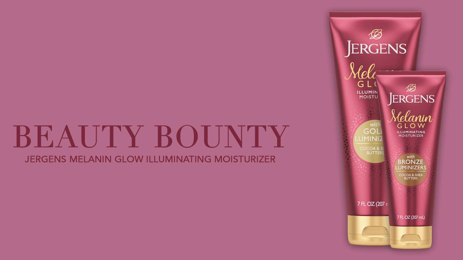 Beauty Bounty title card, Melanin Glow, two tubes