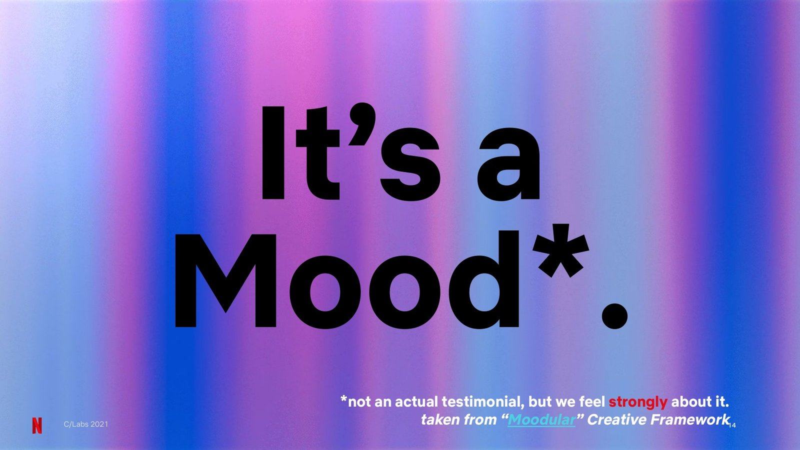 Creative Labs team deck, It's a Mood on the colour bars